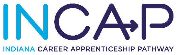 Indiana Career Apprenticeship Pathway (INCAP)